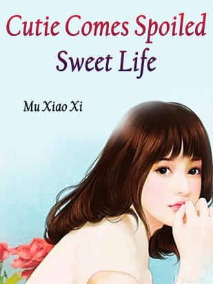 Cutie Comes: Spoiled Sweet Life
